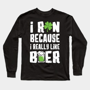 I Run Because I Really Like Beer Long Sleeve T-Shirt